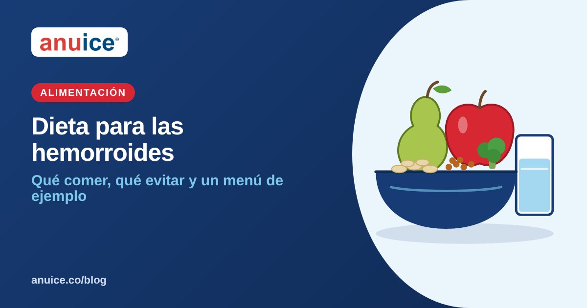 Alimentación: Dieta para las hemorroides: qué comer, qué evitar y un menú de ejemplo